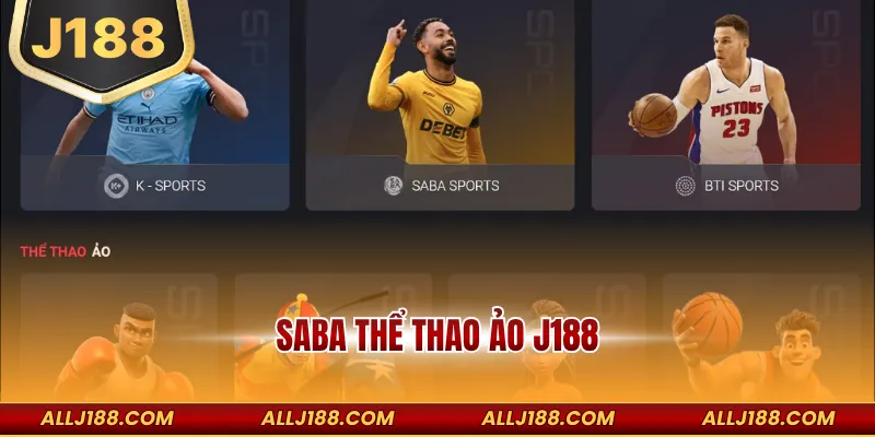 Saba Thể Thao Ảo J188 J88 - Cá Cược Nhanh Phần Thưởng Lớn 1 IM Thể thao J188